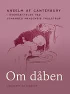Om dåben af Johannes Pragensis Thulstrup
