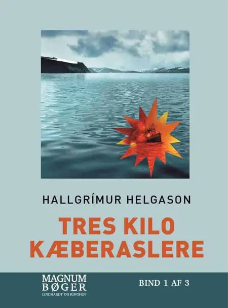Tres kilo kæberaslere af Hallgrímur Helgason