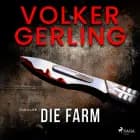 Die Farm af Volker Gerling