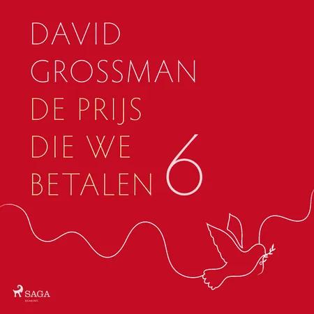 Mijn land is een ziek lichaam af David Grossman