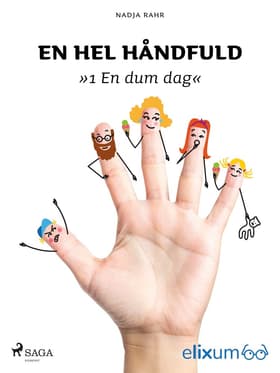 En hel håndfuld 1 af Nadja Rahr