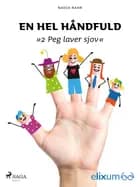 En hel håndfuld 2 af Nadja Rahr