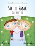 Sifi og Smak 3 af Kristina Bøcher