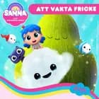 Sanna och Regnbågslandet - Att vakta Fricke af Guru Studio