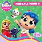Sanna och Regnbågslandet - Kristalltornet! af Guru Studio