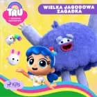 Tru i Tęczowe Królestwo: Wielka jagodowa zagadka af Guru Studio