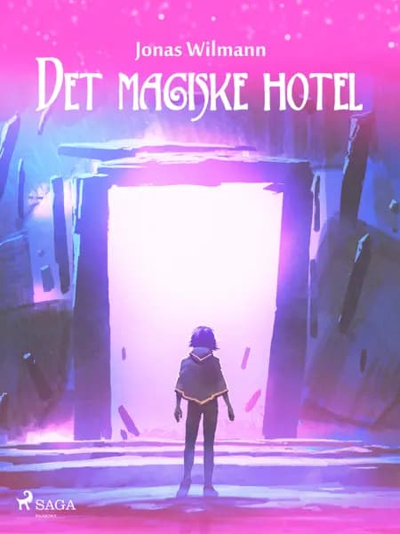 Det magiske hotel af Jonas Wilmann