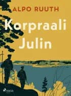 Korpraali Julin af Alpo Ruuth