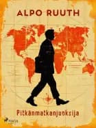 Pitkänmatkanjuoksija af Alpo Ruuth
