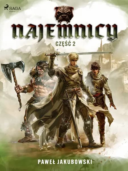 Najemnicy. Część 2 af Paweł Jakubowski
