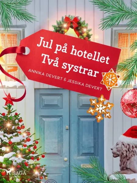 Jul på hotellet Två systrar af Annika Devert