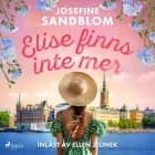 Elise finns inte mer af Josefine Sandblom