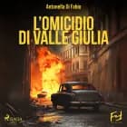 L'omicidio di Valle Giulia