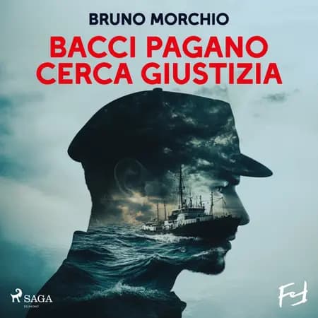 Bacci Pagano cerca giustizia: Nuove indagini per l'investigatore dei carruggi af Bruno Morchio