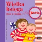 Wielka księga - Basi i Franka af Zofia Stanecka