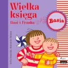 Wielka księga - Basi i Franka