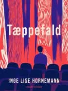 Tæppefald af Inge Lise Hornemann