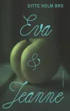 Eva & Jeanne af Ditte Holm Bro