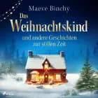 Das Weihnachtskind – und andere Geschichten zur stillen Zeit