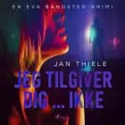 Jeg tilgiver dig ... ikke