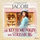 Die Kuchenkönigin von Straßburg