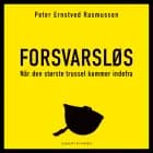 Forsvarsløs - Når den største trussel kommer indefra