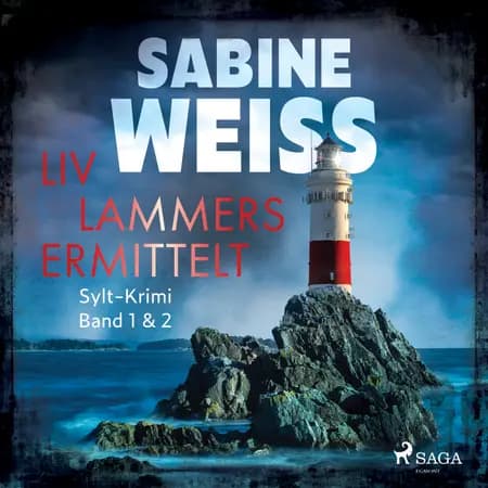 Liv Lammers ermittelt af Sabine Weiß