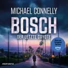 BOSCH: Der letzte Coyote af Michael Connelly