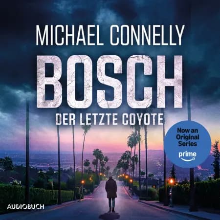 BOSCH: Der letzte Coyote af Michael Connelly