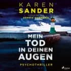 Mein Tod in deinen Augen af Karen Sander