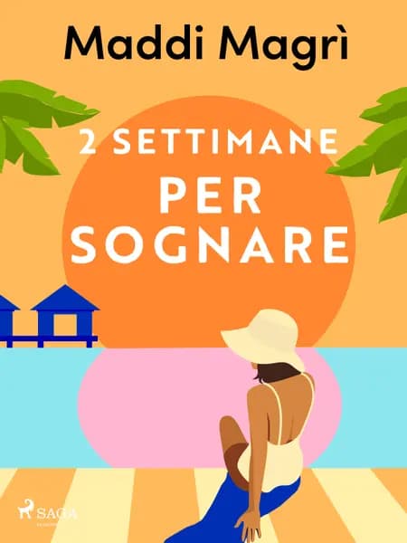 2 settimane per sognare af Maddi Magrì