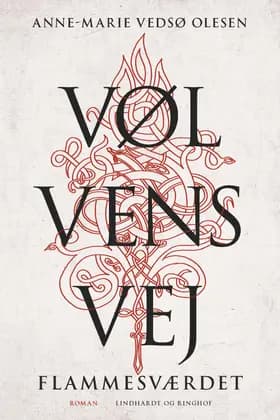 Vølvens vej - Flammesværdet af Anne-Marie Vedsø Olesen