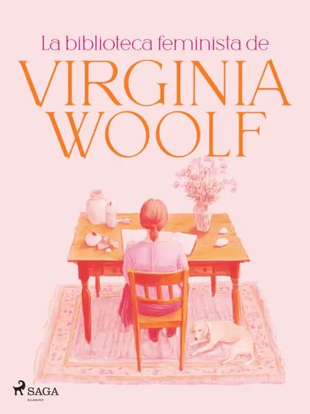 La biblioteca feminista de Virginia Woolf af Virginia Woolf