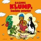 Rasmus Klumps bedste eventyr af Per Sanderhage