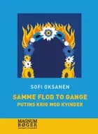 Samme flod to gange af Sofi Oksanen