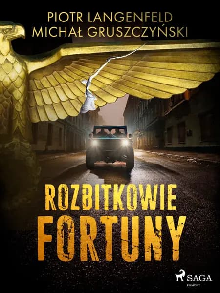 Rozbitkowie fortuny af Piotr Langenfeld