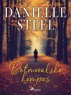 Det moralske kompas af Danielle Steel