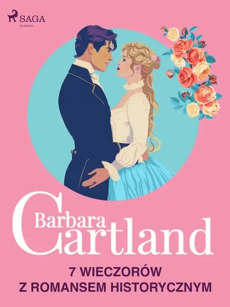 Barbara Cartland: 7 wieczorów z romansem historycznym af Barbara Cartland