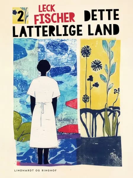 Dette latterlige land 2 af Leck Fischer