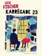 Karrégade 23