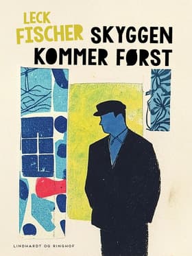 Skyggen kommer først af Leck Fischer