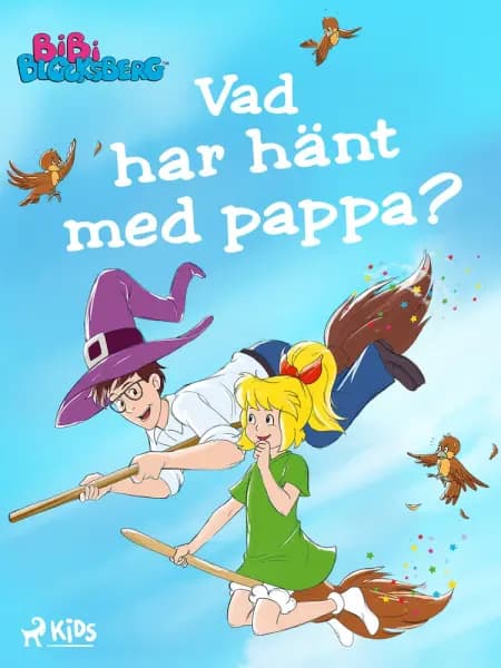 Bibi Blocksberg - Vad har hänt med pappa? af Kiddinx Media GmbH