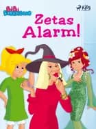 Bibi Blocksberg - Zetas alarm! af Kiddinx Media GmbH