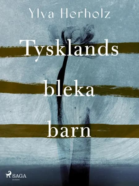 Tysklands bleka barn af Ylva Herholz