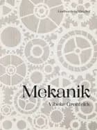 Mekanik af Vibeke Grønfeldt