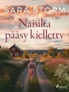 Naisilta pääsy kielletty