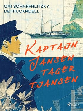 Kaptajn Jansen tager Tjansen af Cai Schaffalitzky de Muckadell