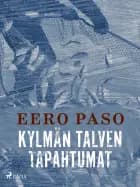 Kylmän talven tapahtumat