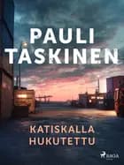 Katiskalla hukutettu