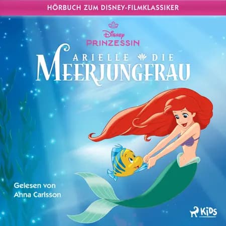 Arielle, die Meerjungfrau: Das Original Hörbuch zum Disney Filmklassiker af Disney